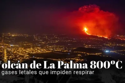 Volcan de La Palma 800 °C y gases letales que impiden respirar 1