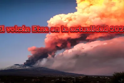 El volcan Etna en la actualidad 2023