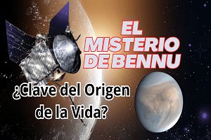 El Misterio de Bennu ¿Clave del Origen de la Vida